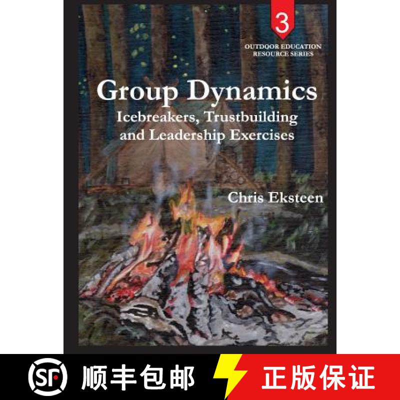 【4周达】Group Dynamics: Icebreakers, team-building and leadership exercises [9780994693556]