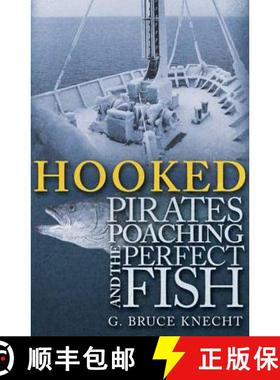 预订 Hooked: Pirates, Poaching, and the Perfect Fish [9781594861109]