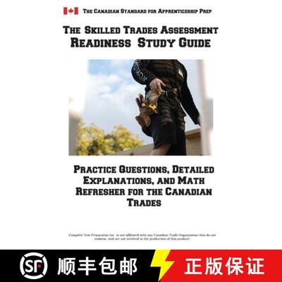 【3-4周达】Skilled Trades Assessment  Readiness  Study Guide: Practice Questions, Detailed Explanatio... [9781772455991]