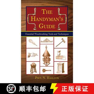 【3-4周达】The Handyman's Guide: Essential Woodworking Tools and Techniques [9781602391734]