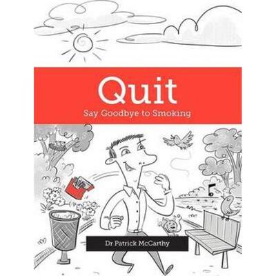 【4周达】Quit: Say Goodbye to Smoking [9781775500636]