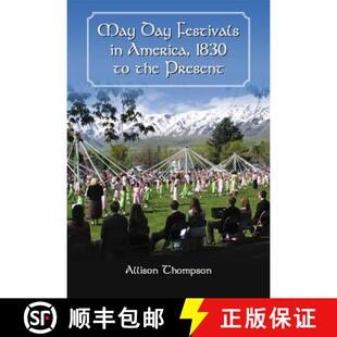 America Festivals 1830 Present May the 4周达 9780786477227 Day