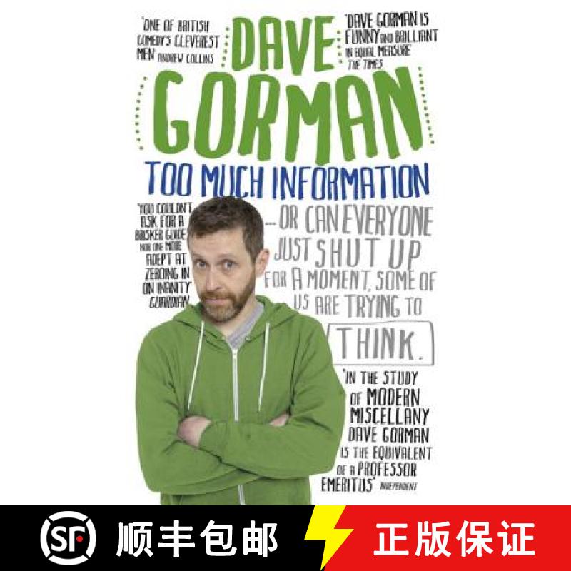 【3-4周达】Too Much Information : Or: Can Everyone Just Shut Up for a Moment, Some of Us Are Trying t... [9780091928506]