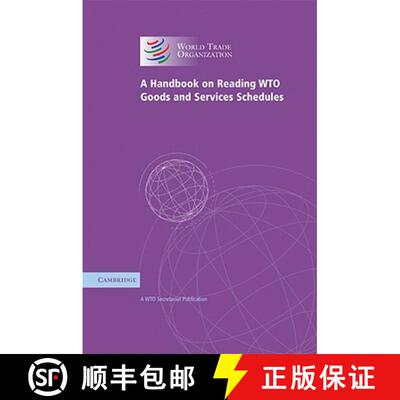 【3-4周达】A Handbook on Reading Wto Goods and Services Schedules [9780521880596]