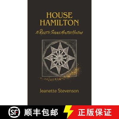 【3-4周达】精装 House Hamilton: 10 Rules To Survive Monster Hunting [9798990351905]