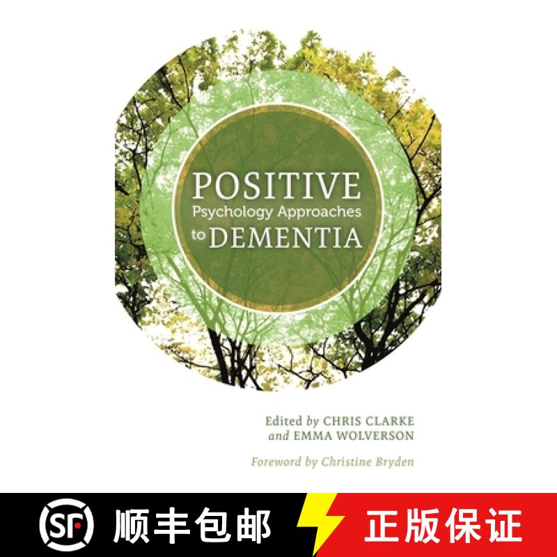 【3-4周达】Positive Psychology Approaches to Dementia [9781849056106]