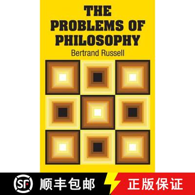 【3-4周达】The Problems of Philosophy [9781731707932]