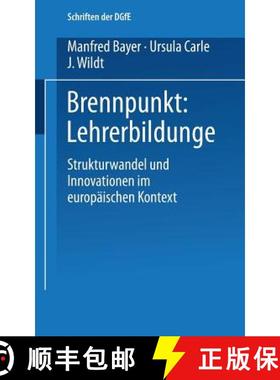 【3-4周达】Brennpunkt: Lehrerbildung : Strukturwandel und Innovationen im europäischen Kontext [9783810018267]