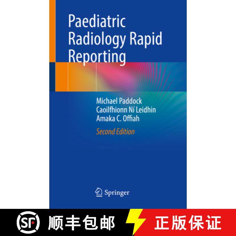 【3-4周达】Paediatric Radiology Rapid Reporting [9783031482540]