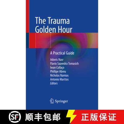 【3-4周达】The Trauma Golden Hour: A Practical Guide [9783030264420]