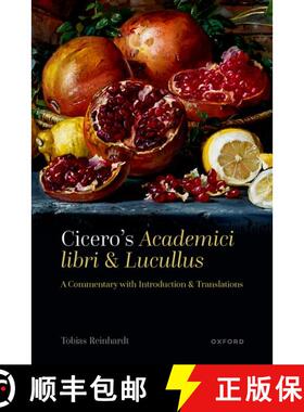 【3-4周达】Cicero's Academici libri and Lucullus: A Commentary with Introduction and Translations [9780199277148]