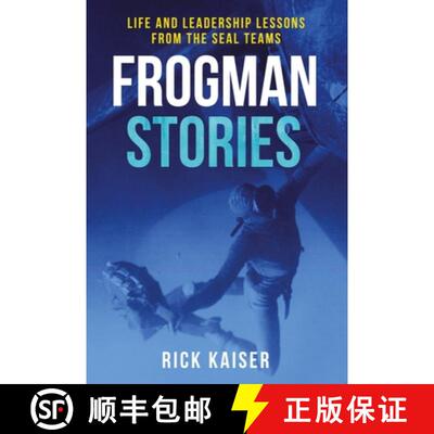 【3-4周达】Frogman Stories: Life and Leadership Lessons from the Seal Teams [9781636243511]