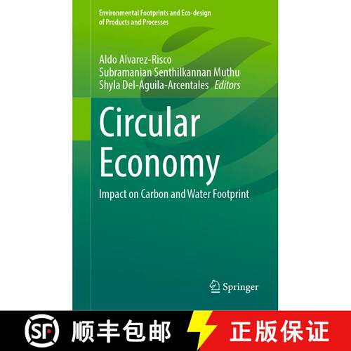 【3-4周达】精装 Circular Economy : Impact on Carbon and Water Footprint [9789811905483]