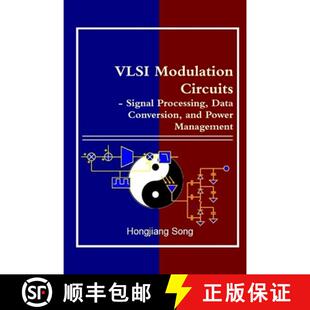 【3-4周达】VLSI Modulation Circuits - Signal Processing, Data Conversion, and Power Management [9781312218611]