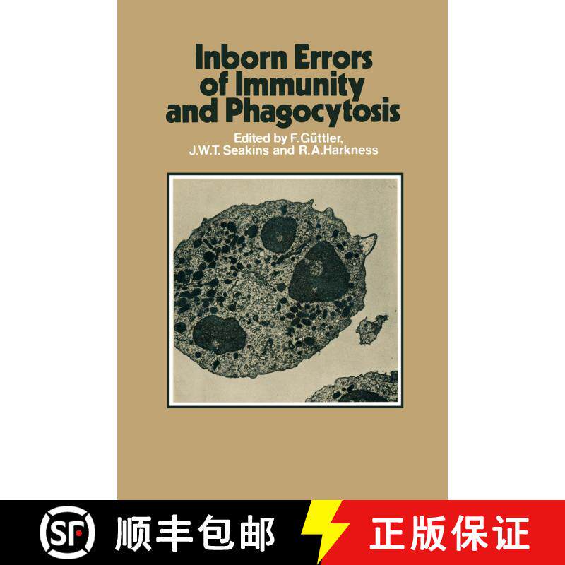 【3-4周达】Inborn Errors of Immunity and Phagocytosis: Monograph based upon Proceedings of the Fiftee... [9789401161992]