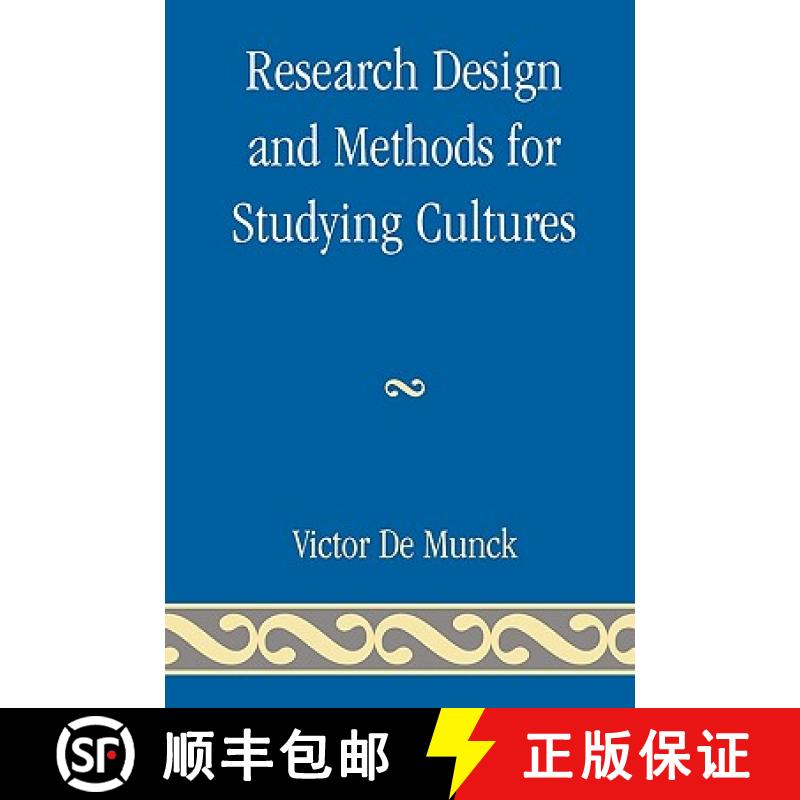 【3-4周达】Research Design and Methods for Studying Cultures [9780759111448]