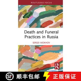 Death and Russia 9780367721527 4周达 Practices Funeral