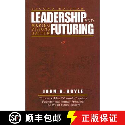 【3-4周达】Leadership and Futuring: Making Visions Happen (Second Edition) [9781412938488]