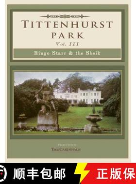 预订 Tittenhurst Park: Ringo Starr & the Sheikh [9781732100657]