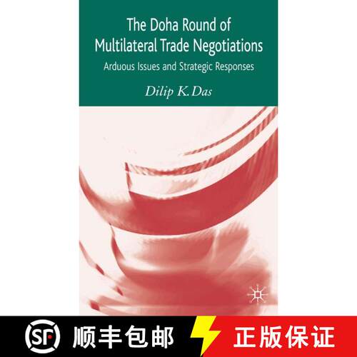 【3-4周达】精装 The Doha Round of Multilateral Trade Negotiations : Arduous Issues and Strategic Resp... [9781403949653]