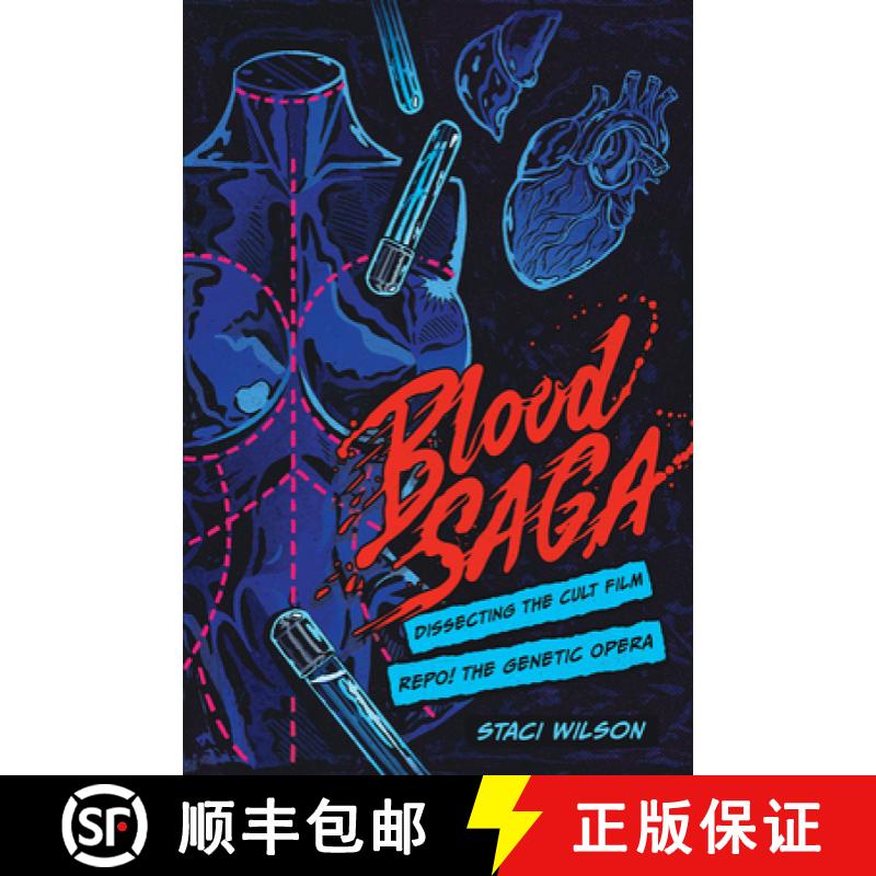 【3-4周达】Blood Saga : Dissecting the Cult Film Repo! The Genetic Opera [9781948221337]