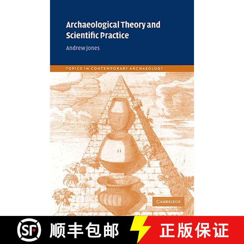 【3-4周达】Archaeological Theory and Scientific Practice: - Archaeological Theory and Scientific Prac... [9780521793933]