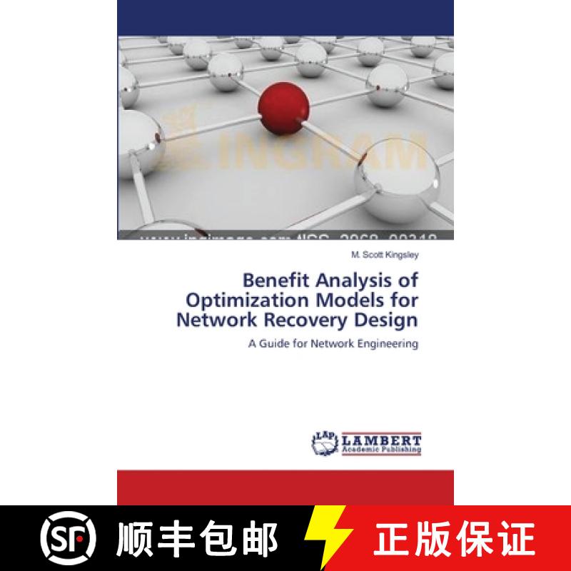 预订 Benefit Analysis of Optimization Models for Network Recovery Design [9783659538544]