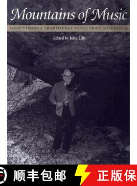 【3-4周达】Mountains of Music: West Virginia Traditional Music from Goldenseal [9780252068157]