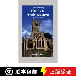 【3-4周达】Discovering Church Architecture: A Glossary of Terms [9780852633281]