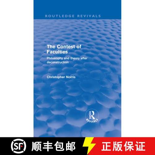 【3-4周达】Contest of Faculties (Routledge Revivals): Philosophy and Theory after Deconstruction [9780415572378]