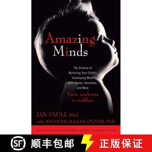 【3-4周达】Amazing Minds: The Science of Nurturing Your Child's Developing Mind with Games, Activitie... [9780425232248]