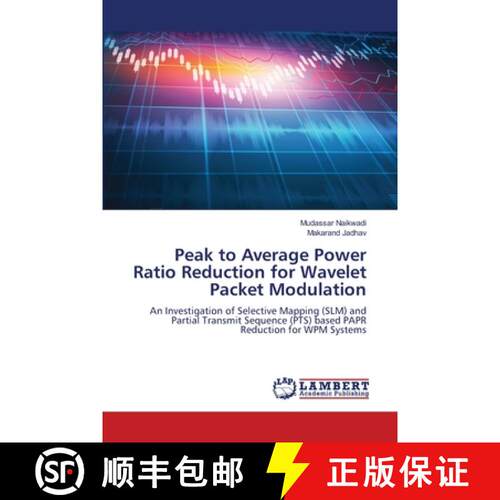 【3-4周达】Peak to Average Power Ratio Reduction for Wavelet Packet Modulation [9786208225582]