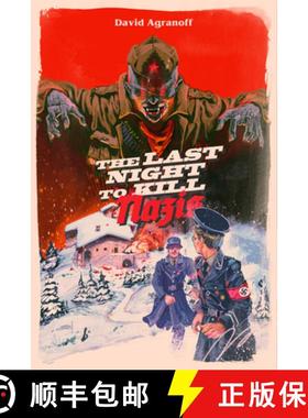 【3-4周达】The Last Night to Kill Nazis [9781955904728]