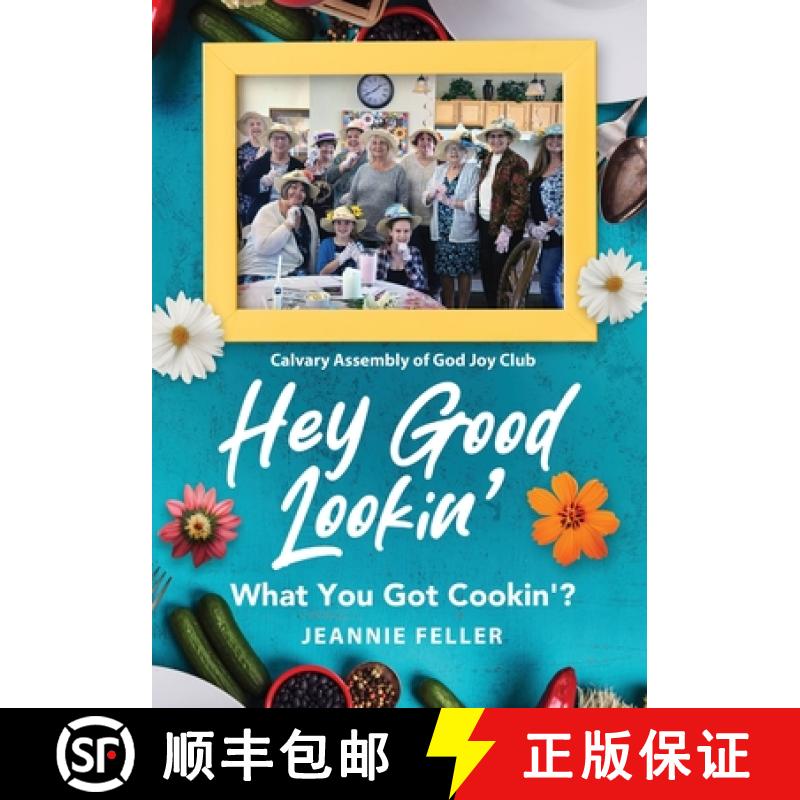 【2-3周达】Hey Good Lookin': What You Got Cookin'? [9781633087606]