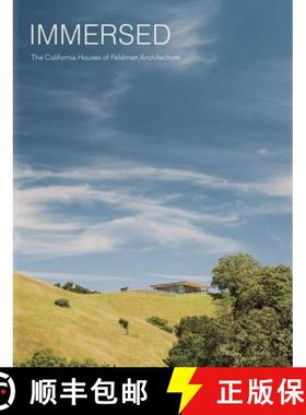 Immersed: The California Houses of Feldman Architecture [9781946226921]