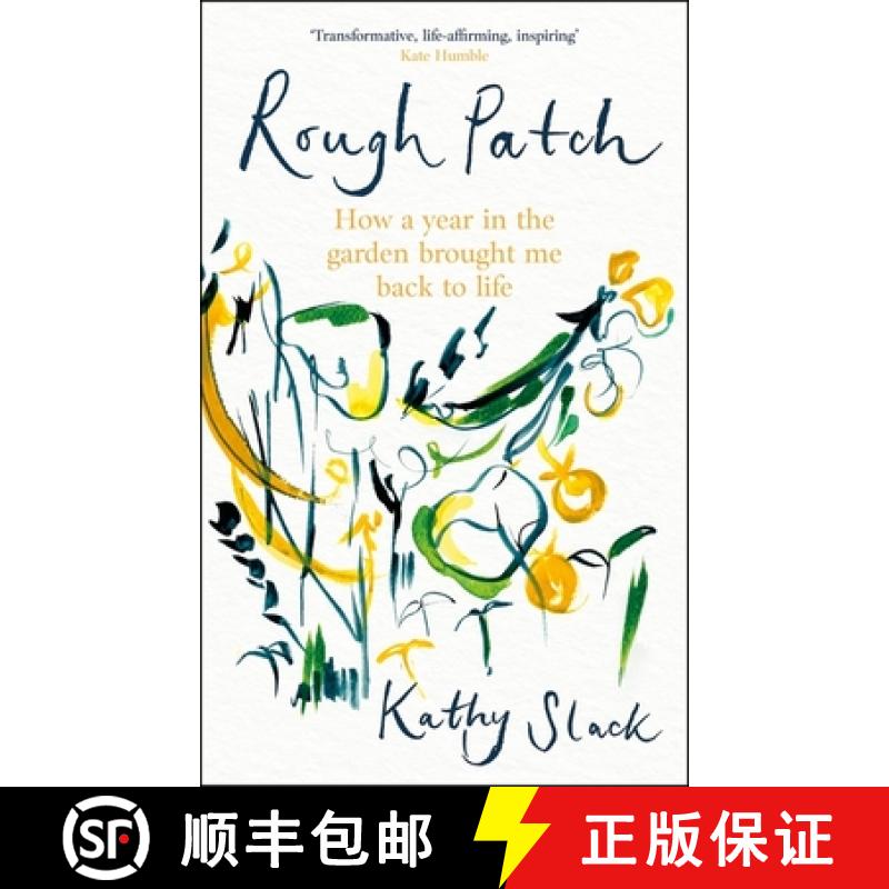 【3-4周达】Rough Patch : How a Year in the Garden Brought Me Back to Life [9781472148858]