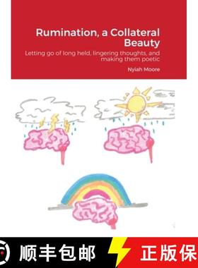 【3-4周达】Rumination, a Collateral Beauty: Letting go of long held, lingering thoughts, and making t... [9781716062094]