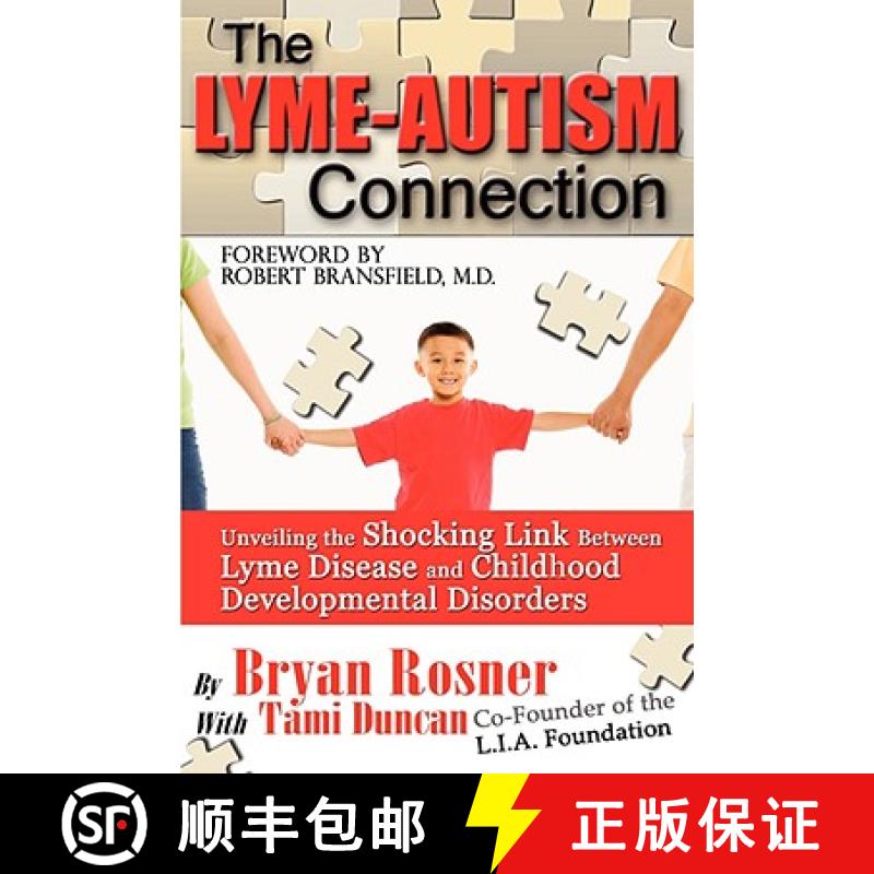 【2-3周达】The Lyme-Autism Connection: Unveiling the Shocking Link Between Lyme Disease and Childhood... [9780976379751]