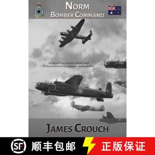 Australian Crouch Norman Francis L... fly 9780648714521 The 3周达 first Norm Story Bomber the Command