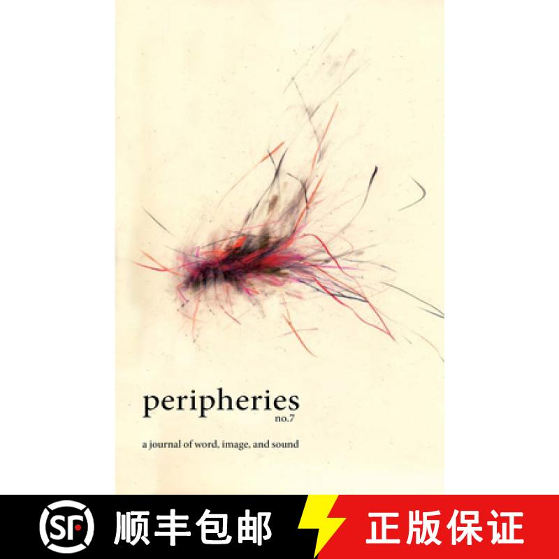 【3-4周达】Peripheries: A Journal of Word, Image, and Sound, No. 7 [9780674299979]