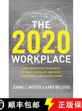 【3-4周达】The 2020 Workplace: How Innovative Companies Attract, Develop, and Keep Tomorrow's Employe... [9780061763274]