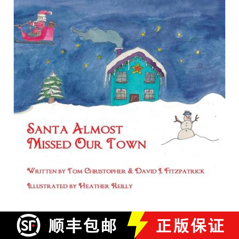 【3-4周达】Santa Almost Missed Our Town [9780993975806]