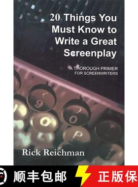 预订 20 Things You Must Know to Write a Great Screenplay: A Thorough Primer for Screenwriters [9780971534476]