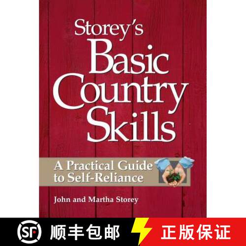 【3-4周达】Storey's Basic Country Skills: A Practical Guide to Self-Reliance [9781580172028]