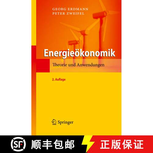 【3-4周达】精装 Energieökonomik : Theorie und Anwendungen (2. Aufl. 2010) [9783642127779]