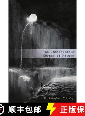 【3-4周达】The Immeasurable Corpse of Nature [9780578574189]