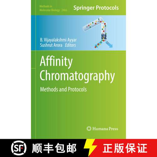 【3-4周达】精装 Affinity Chromatography : Methods and Protocols [9781071621752]