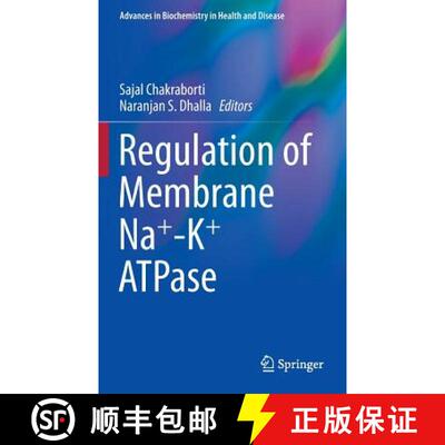 【3-4周达】Regulation of Membrane Na+-K+ ATPase [9783319247489]