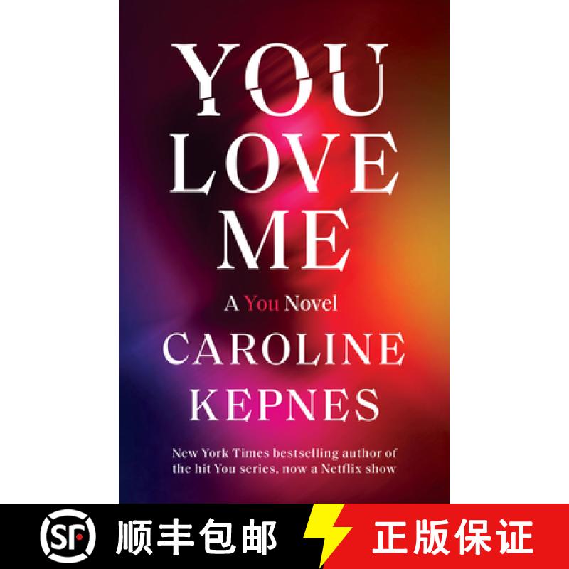 【2-3周达】You Love Me: A You Novel [9780593133781]