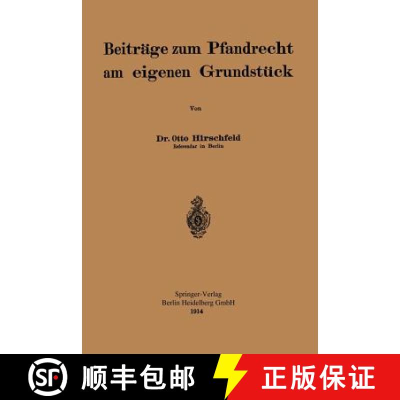 【3-4周达】Beiträge Zum Pfandrecht Am Eigenen Grundstück [9783662244869]